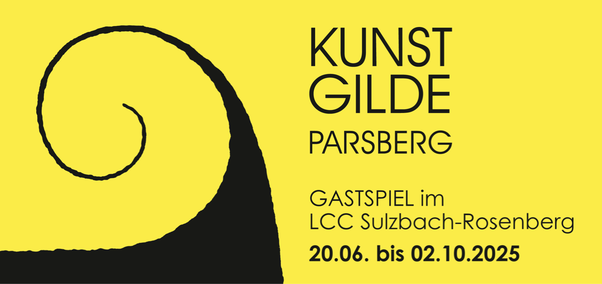Kunstgilde Parsberg im LCC Sulzbach-Rosenberg Kunstgilde Parsberg im LCC Sulzbach-Rosenberg
